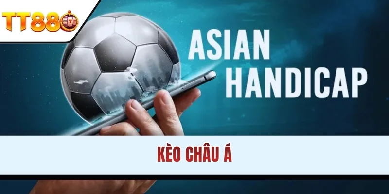 Kèo châu á